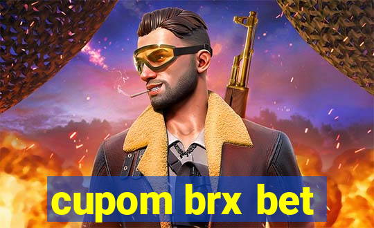 cupom brx bet